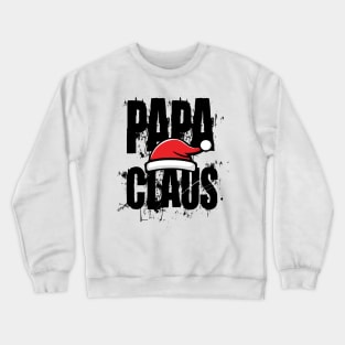 Santa Hat Papa Claus Black Text Crewneck Sweatshirt